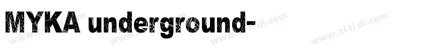 MYKA underground字体转换